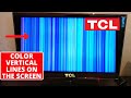 How to Repair TCL TV  Vertical Lines on Screen || LED TV Display Troubleshooting || Easy Method