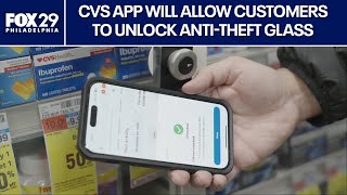 CVS shoppers can use app unlock anti-theft glass
