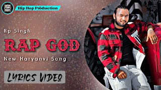 Rapgod (Lyrics Video) - Rp Singh | Reply Dhanda Nyoliwala | New Haryanvi Song | Hip Hop Production