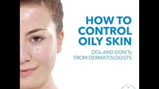 How to control oily skin