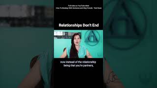 Relationships Don't End! #relationship #awareness