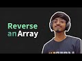 How to Reverse an Array in Java | Step-by-Step DSA Problem Solving