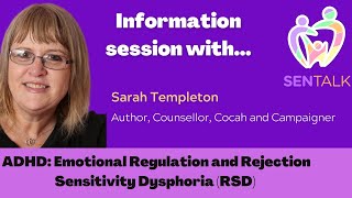 ADHD: Emotional Regulation and Rejection Sensitivity Dysphoria with Sarah Templeton