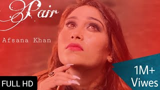 Pair - Afsana Khan | Latest Punjabi Songs 2020