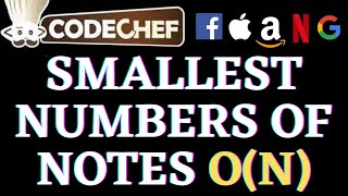 Smallest Numbers of Notes | CodeChef Beginners Problems | Python