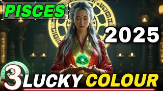 💸 Pisces! Use These 3 Colors to Become a Millionaire in 2025! 💸