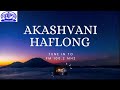 akashvani haflong live