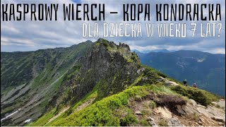 TATRY ZACHODNIE - Kasprowy Wierch - Kopa Kondracka... z dzieckiem? (26.06.2023) [4K]