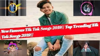 New Famous Tik Tok Songs 2019|| Top 30 Trending Tik Tok Songs 2019||
