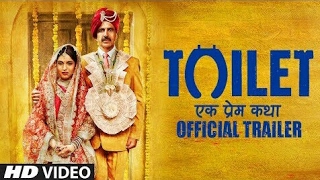 Toilet Ek Prem Katha Official Trailer | Akshay Kumar | Bhumi Pednekar | 11 Aug 2017 out on YouTube