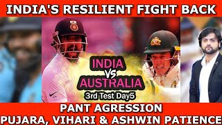 India's RESILIENT Fight Back | Pant Agression, Vihari Pujara and Ashwin Patience Ind vs Aus 3rd Test