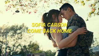 Sofia Carson - Come Back Home from “Purple Hearts” Soundtrack
