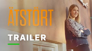 Ätstört | Se serien på SVT Play | Trailer