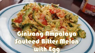 Ginisang Amapalaya • Sauteed Bitter Melon with Egg