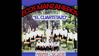 El Cuartetazo Ecos Manzaneros Disco Completo.