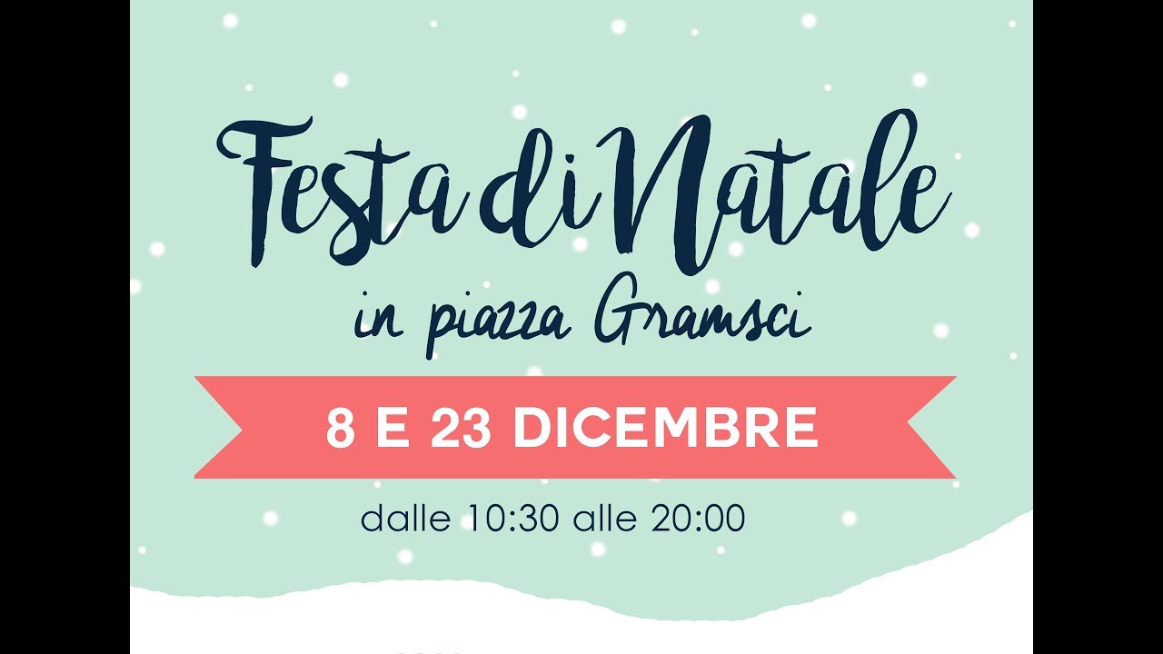 Natale In Piazza Gramsci. Venerdì 8 Dicembre 2017 - YouTube