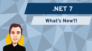 .NET 7 | Everything You NEED to Know