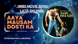 Maine pyar Kiya-hindi song|Aaya Mausam dosti ka|Lata mangeshkar|Salman Khan| S. P.Balasubramaniam