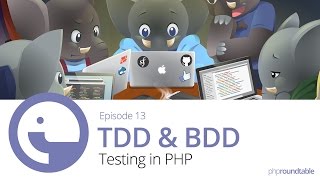 013: Test-Driven Development And Behavior-Driven Development in PHP