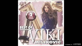 Viki Miljkovic - Zenske bubice - (Audio 2011)