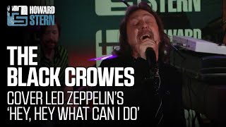 The Black Crowes Cover Led Zeppelin's “Hey, Hey What Can I Do” Live on the Stern