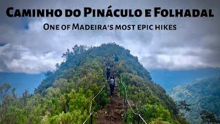 Caminho do Pináculo e Folhadal Hike