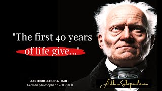 Arthur Schopenhauer Quotes | Philosophical Arthur Schopenhauer Quotes About Life