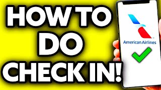 How To do Check In Online American Airlines (BEST Way!)