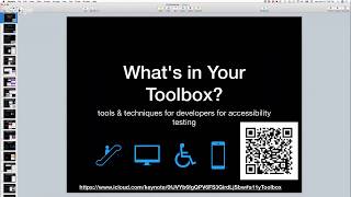 What's in Your Toolbox? tools \u0026 techniques for developers for accessibility testing