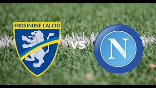 FROSINONE vs NAPOLI | SERIE A | 1^ GIORNATA | #live #livestream