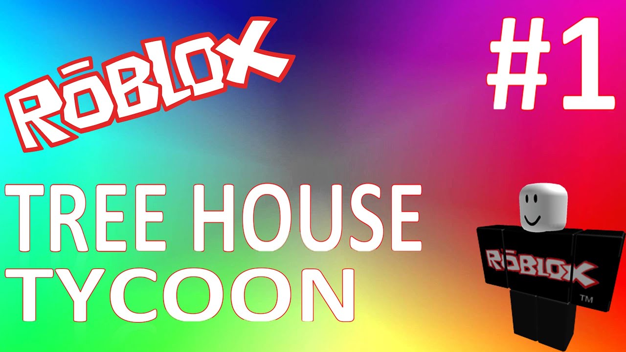 Roblox #1/ Tree House Tycoon - Completed - YouTube