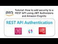 Tutorial: How to add security to a REST API using JWT Authorizers and Amazon Cognito | JWT Token