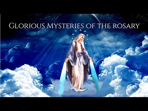 The Holy Rosary : Glorious Mysteries | Rosary Meditation In Nature ...