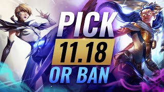 OP PICK or BAN: BEST Builds & Picks For EVERY Role - League of Legends Patch 11.18