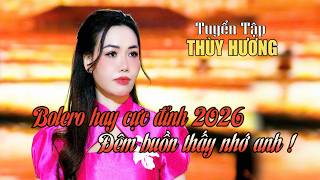 LK TUYỂN TẬP NHỮNG BÀI HÁT HOT TRIỆU WIEU CỦA THÙY HƯƠNG | LK BOLERO TRỮ TÌNH HAY NHẤT 2026