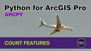 Count Features in a Feature Class or Table in ArcGIS Pro using ArcPy