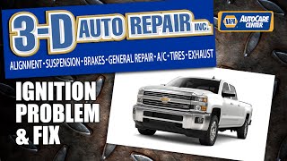 Ignition Problem with 2015 Chevy Truck