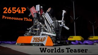 2654P Pronounce This Worlds Teaser | Vex Tipping Point