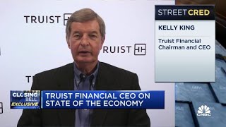 Economic optimism is really high: Truist CEO Kelly King