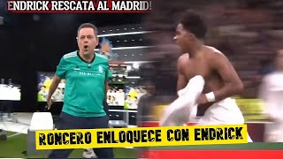 ✨RONCERO ENLOQUECE CON ENDRICK! | Recuerda a Cristiano Ronaldo