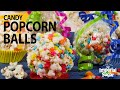 How to Make Candy Popcorn Balls