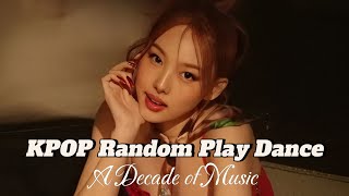 KPOP Random Play Dance (A Decade of Music)