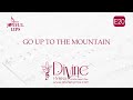 Go Up To The Mountain Song Lyrics | E20 | With Joyful Lips Hymns | Divine Hymns