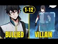 [1-12] He Killed His Bully And Gained The Villain King's Power! | Manhwa Recap