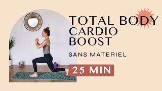 TOTAL BODY x Cardio Boost - 25 Min | Fitness pré & postnatal