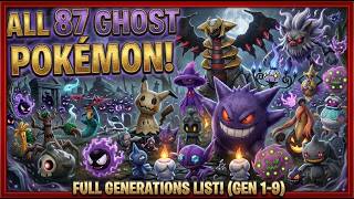 All 87 Ghost Pokémon's All Generations From Gen 1 TO Gen 9 Hyper Real Documentary