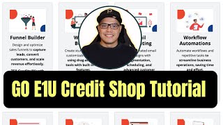 GO E1U Life Credit Shop Tutorial | AI Automation Tools and Software