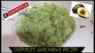 CHIPOTLE'S GUACAMOLE RECIPE