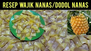 CARA MEMBUAT WAJIK NANAS ANTI GAGAL/DODOL NANAS | UNTUK IDE JUALAN/HAJATAN