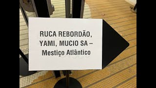 Ruca Rebordao - Mucio Sa - Yami - Mestiço Atlântico  (Festiwal Mapa Kultury 2024)